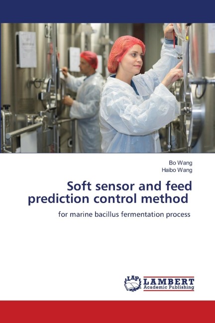 Soft sensor and feed prediction control method: for marine bacillus fermentation process