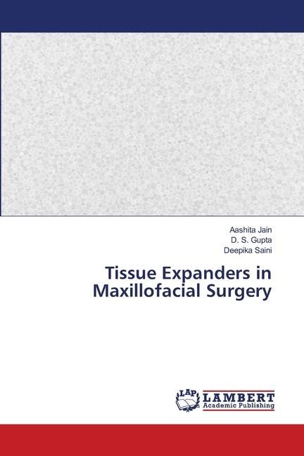Tissue Expanders in Maxillofacial Surgery
