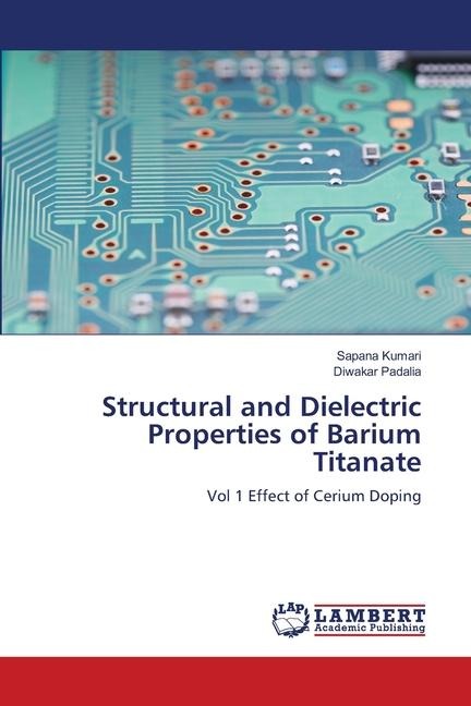 Structural and Dielectric Properties of Barium Titanate: Vol 1 Effect of Cerium Doping