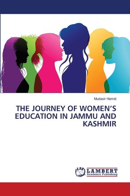 THE JOURNEY OF WOMENS EDUCATION IN JAMMU AND KASHMIR
