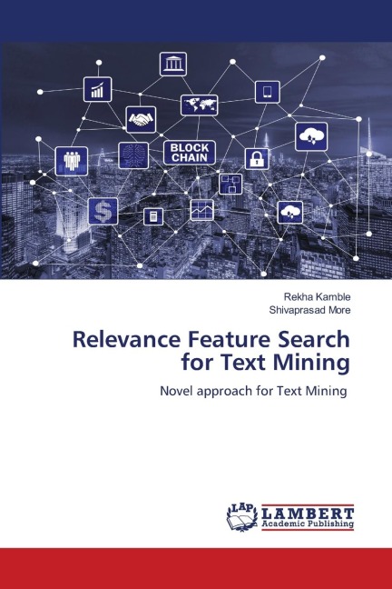 Relevance Feature Search for Text Mining: Novel approach for Text Mining