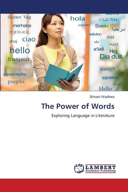 The Power of Words: Exploring Language in Literature