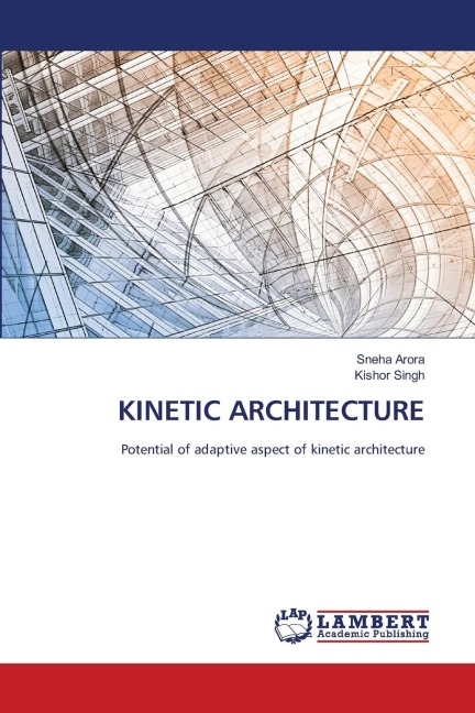 KINETIC ARCHITECTURE: Potential of adaptive aspect of kinetic architecture