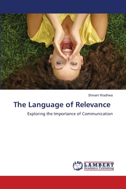 The Language of Relevance: Exploring the Importance of Communication