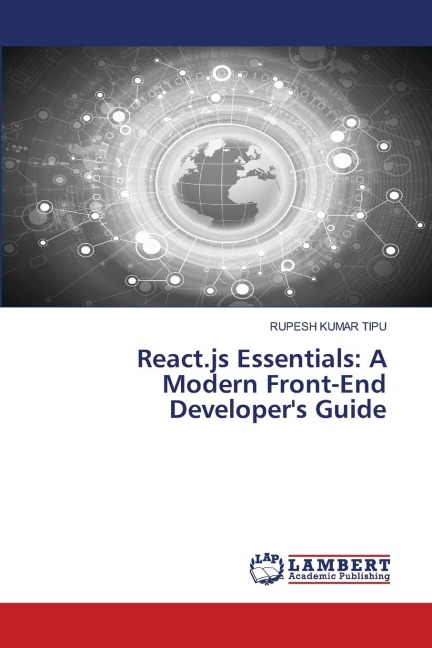 React.js Essentials: A Modern Front-End Developers Guide