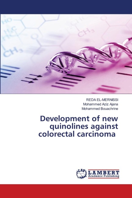 Development of new quinolines against colorectal carcinoma