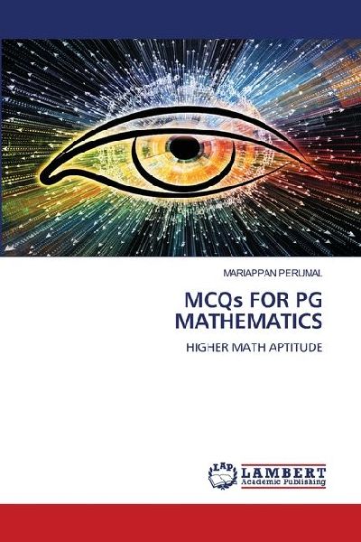 MCQs FOR PG MATHEMATICS: HIGHER MATH APTITUDE