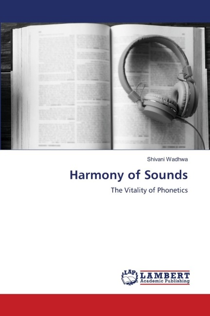 Harmony of Sounds: The Vitality of Phonetics