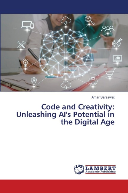 Code and Creativity: Unleashing AIs Potential in the Digital Age