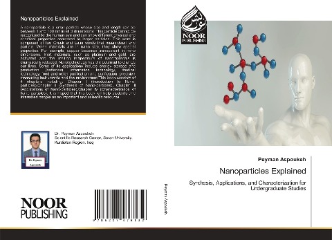 Nanoparticles Explained: Synthesis, Applications, and Characterization for Undergraduate Studies