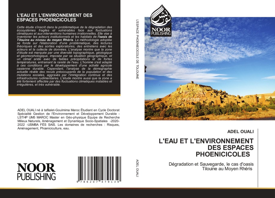 LEAU ET LENVIRONNEMENT DES ESPACES PHOENICICOLES: Dégradation et Sauvegarde, le cas doasis Tilouine au Moyen Rhéris
