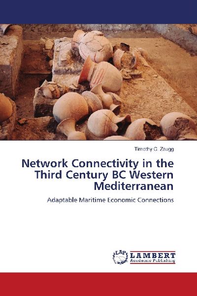 Network Connectivity in the Third Century BC Western Mediterranean: Adaptable Maritime Economic Connections