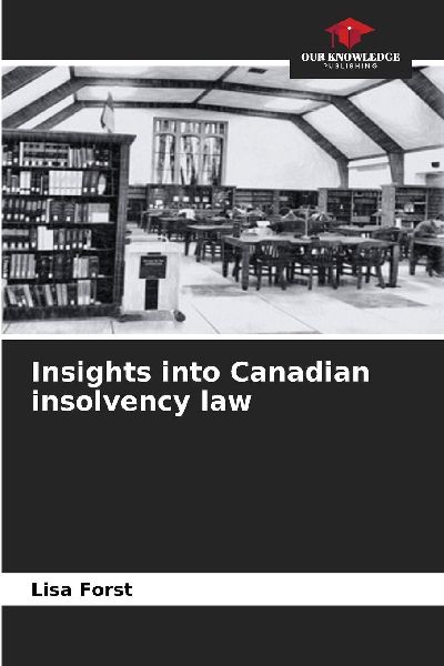 Insights into Canadian insolvency law