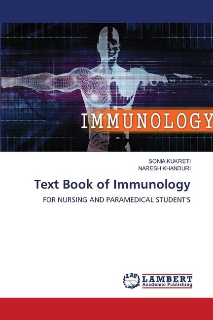 Text Book of Immunology: FOR NURSING AND PARAMEDICAL STUDENTS