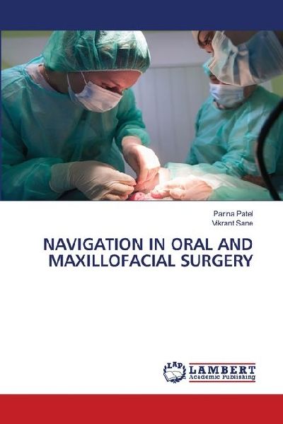 NAVIGATION IN ORAL AND MAXILLOFACIAL SURGERY
