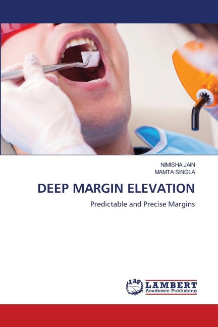 DEEP MARGIN ELEVATION: Predictable and Precise Margins