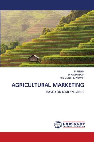 AGRICULTURAL MARKETING: BASED ON ICAR SYLLABUS