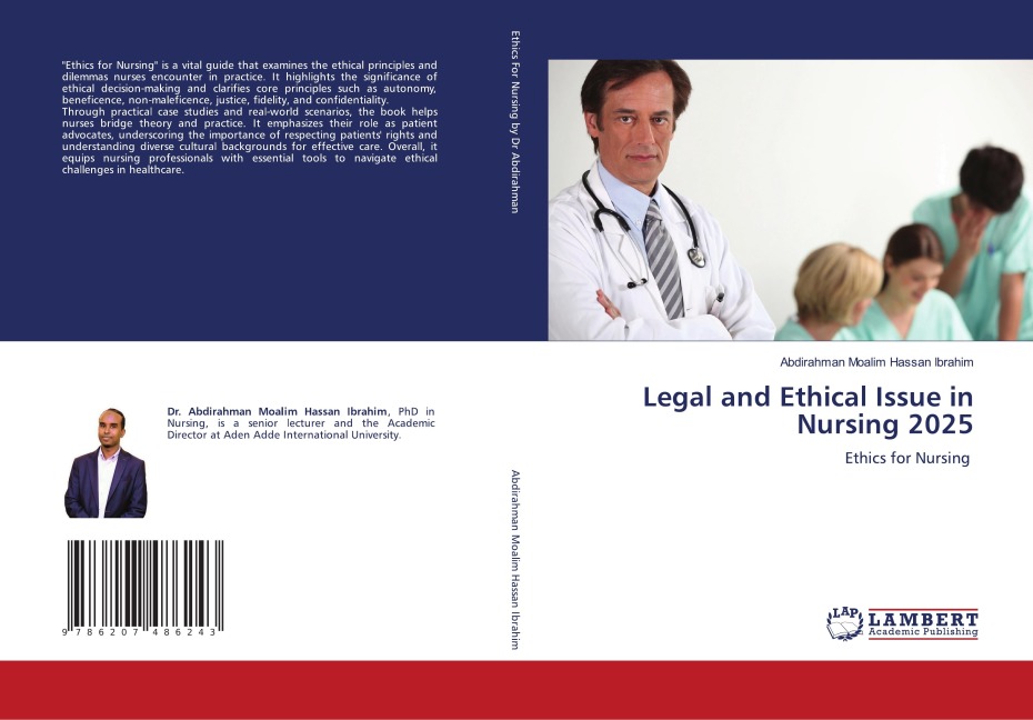 Legal and Ethical Issue in Nursing 2025: Ethics for Nursing