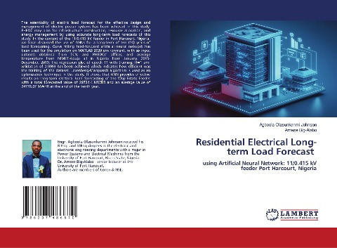 Residential Electrical Long-term Load Forecast: using Artificial Neural Network: 11/0.415 kV feeder Port Harcourt, Nigeria