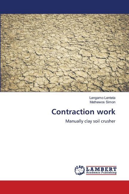 Contraction work: Manually clay soil crusher