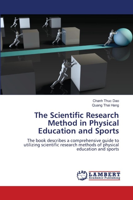 The Scientific Research Method in Physical Education and Sports: The book describes a comprehensive guide to utilizing scientific research methods of physical education and sports