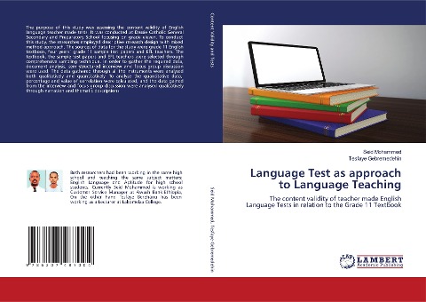 Language Test as approach to Language Teaching: The content validity of teacher made English Language Tests in relation to the Grade 11 Textbook