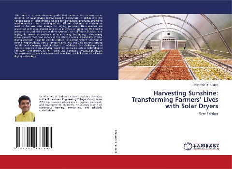 Harvesting Sunshine: Transforming Farmers Lives with Solar Dryers: First Edition