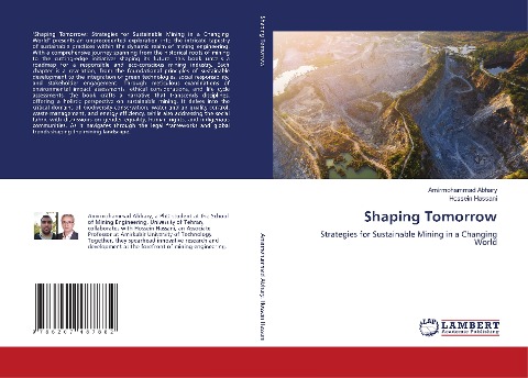 Shaping Tomorrow: Strategies for Sustainable Mining in a Changing World