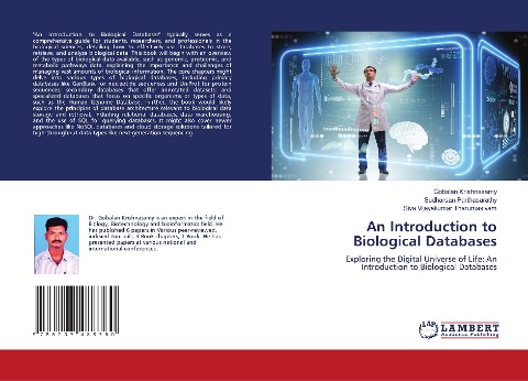 An Introduction to Biological Databases: Exploring the Digital Universe of Life: An Introduction to Biological Databases