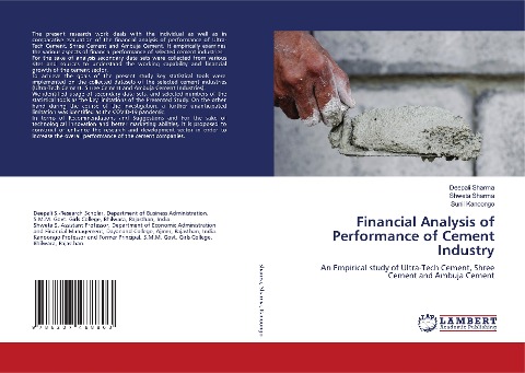 Financial Analysis of Performance of Cement Industry: An Empirical study of Ultra-Tech Cement, Shree Cement and Ambuja Cement