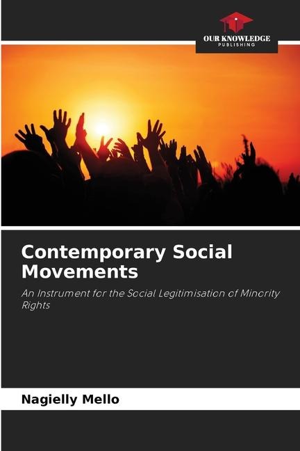 Contemporary Social Movements: An Instrument for the Social Legitimisation of Minority Rights