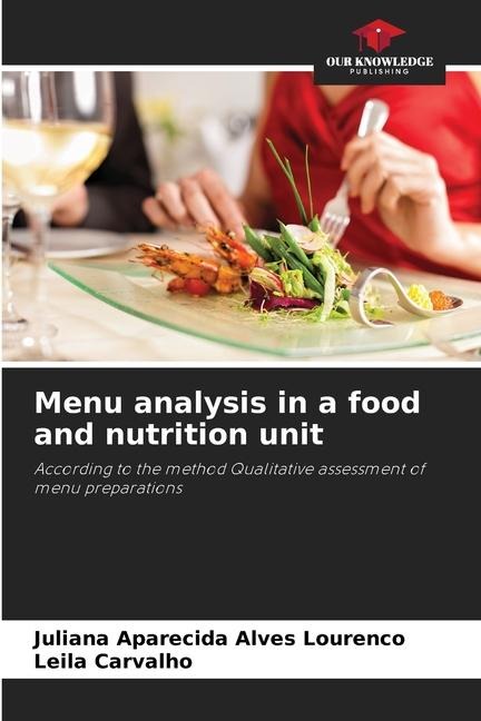 Menu analysis in a food and nutrition unit: According to the method Qualitative assessment of menu preparations