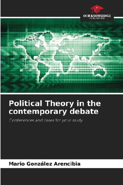 Political Theory in the contemporary debate: Conferences and cases for your study