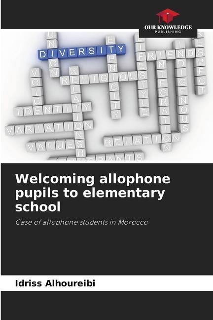 Welcoming allophone pupils to elementary school: Case of allophone students in Morocco