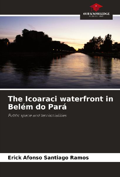 The Icoaraci waterfront in Belém do Pará: Public space and territorialities