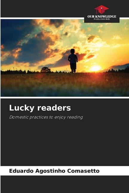 Lucky readers: Domestic practices to enjoy reading