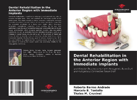 Dental Rehabilitation in the Anterior Region with Immediate Implants: and Alveolar Reconstruction with Xenogeneic Bone Graft and Autogenous Connective Tissue Graft