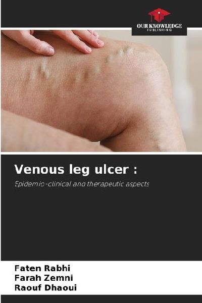 Venous leg ulcer :: Epidemio-clinical and therapeutic aspects