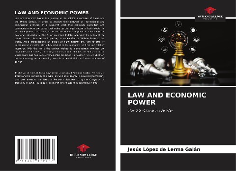 LAW AND ECONOMIC POWER: The U.S.-China Trade War