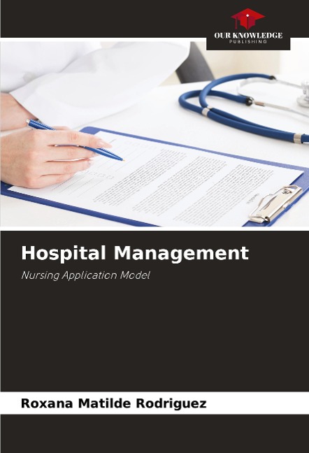 Hospital Management: Nursing Application Model