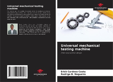 Universal mechanical testing machine: Drive and control design