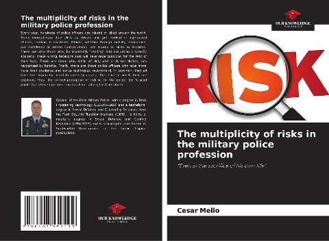 The multiplicity of risks in the military police profession: Even at the sacrifice of his own life