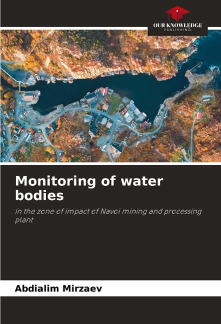 Monitoring of water bodies: in the zone of impact of Navoi mining and processing plant