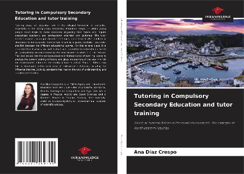 Tutoring in Compulsory Secondary Education and tutor training: A look at Tutorial Action in the rural environment. The example of Northwestern Asturias