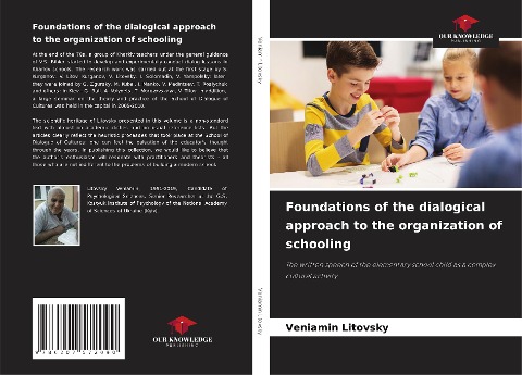 Foundations of the dialogical approach to the organization of schooling: The written speech of the elementary school child as a complex cultural activity