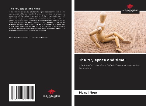 The I, space and time:: A triple modality of writing in Nathalie Sarrautes Enfance and Le Planétarium