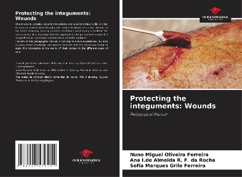 Protecting the integuments: Wounds: Pedagogical Manual