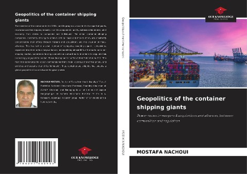 Geopolitics of the container shipping giants: Power issues in mergers & acquisitions and alliances, between competition and regulation