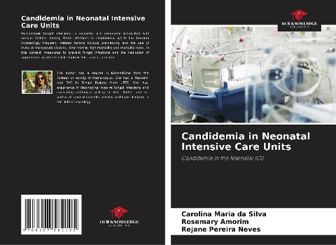 Candidemia in Neonatal Intensive Care Units: Candidemia in the Neonatal ICU