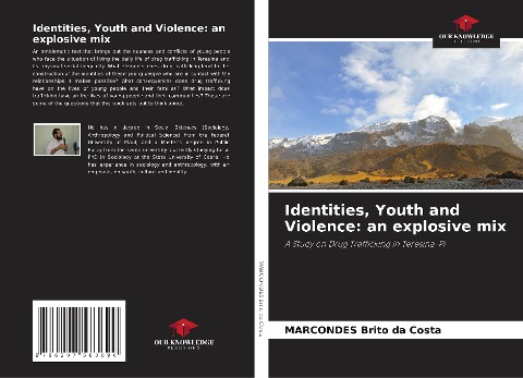 Identities, Youth and Violence: an explosive mix: A Study on Drug Trafficking in Teresina-Pi